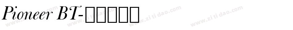 Pioneer BT字体转换